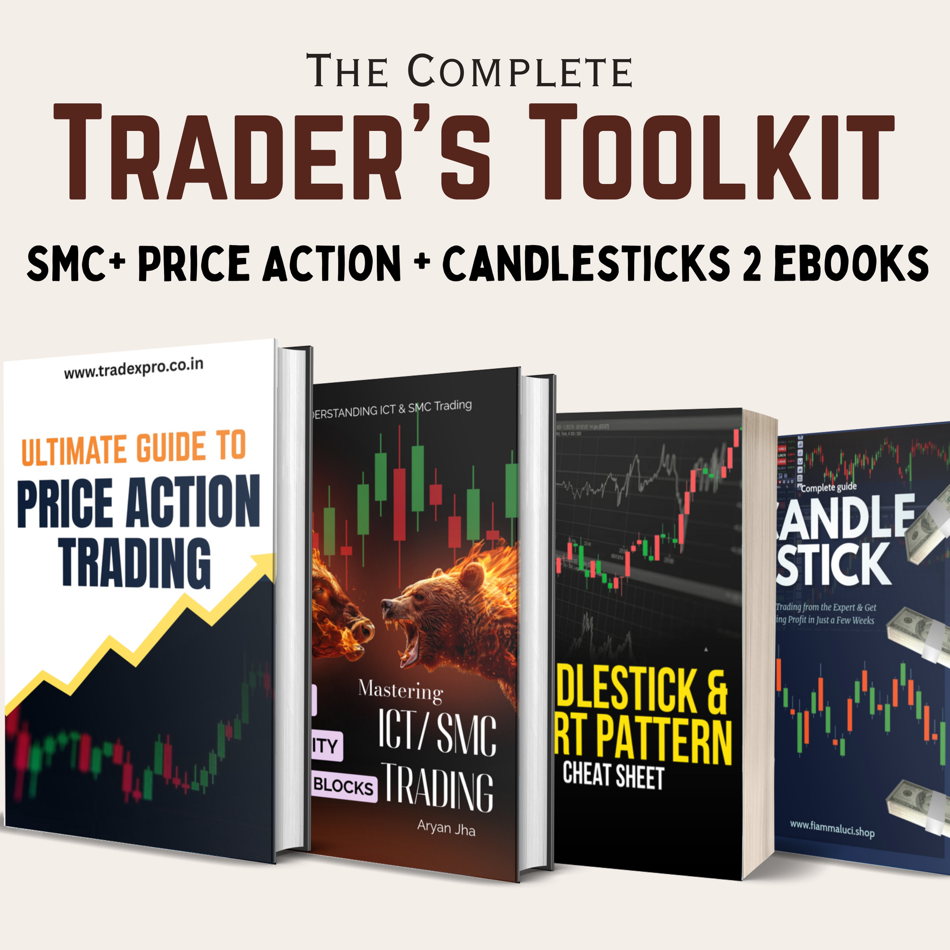 The Complete Trader’s Toolkit: SMC, Price Action & Candlesticks (Ebook)